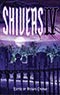 Shivers IV