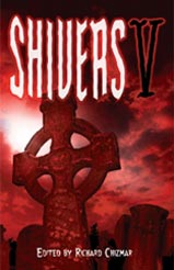 Shivers 5
